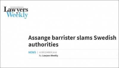 Lawyers Weekly - Assange barrister slams Swedish authorities 15 Dec 2010