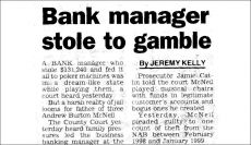 Bank Manager Stole to Gamble